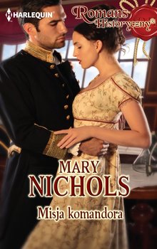 Misja komandora - Nichols Mary
