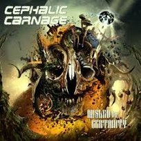 Misled By Certainty Cephalic Carnage