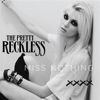 Miss Nothing - The Pretty Reckless