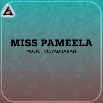 Miss Pameela - Vidyadharan