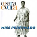 Miss Perfumado - Evora Cesaria