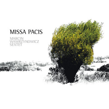 Missa Pacis - Wawrzynowicz Marcin, Święs Artur, Pruchnicki Tomasz, Święs Andrzej, Jarosz Przemysław