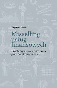 Misselling usług finansowych - Nizioł Krystyna