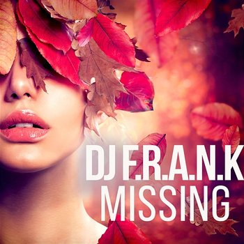 Missing 2010 - DJ F.R.A.N.K.