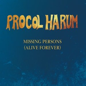 Missing Persons - Procol Harum