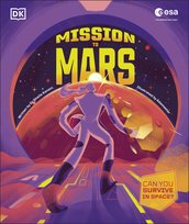 Mission to Mars: Can You Survive in Space? Opracowanie zbiorowe