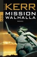 Mission Walhalla Kerr Philip