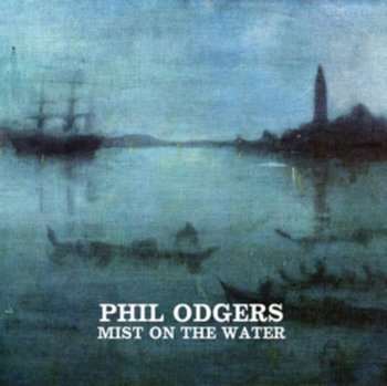 Mist On The Water - Phil Odgers
