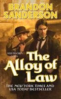 Mistborn 04. Alloy of Law Sanderson Brandon