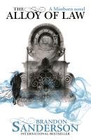 Mistborn 04. The Alloy of Law Sanderson Brandon