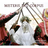 Misteris del Corpus Capella de Ministrers
