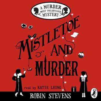 Mistletoe and Murder - Stevens Robin