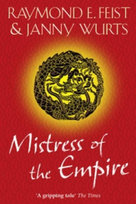 Mistress of the Empire Feist Raymond E.
