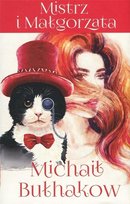 Mistrz i Małgorzata Michał Bułhakow