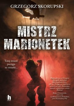 Mistrz marionetek - Skorupski Grzegorz