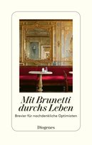Mit Brunetti durchs Leben Diogenes