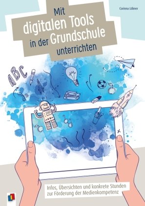 Mit Digitalen Tools In Der Grundschule Unterrichten - Verlag An Der ...