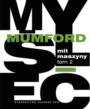 Mit maszyny. Tom 2 - Mumford Lewis