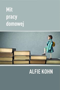 Mit pracy domowej - Kohn Alfie