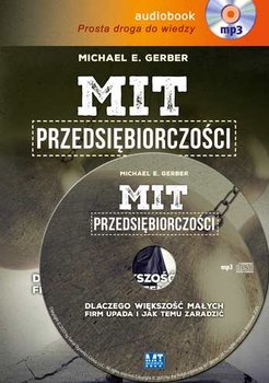 Mit przedsiębiorczości - Gerber Michael E.