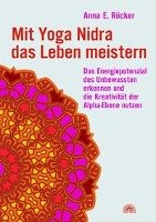 Mit Yoga-Nidra das Leben meistern - Rocker Anna