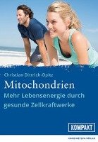 Mitochondrien - Dittrich-Opitz Christian