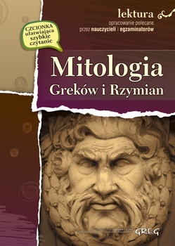 Mitologia Greków i Rzymian. Lektura z opracowaniem - Ludwiczak Barbara