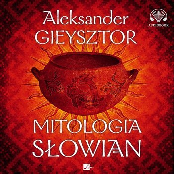 Mitologia Słowian - Gieysztor Aleksander