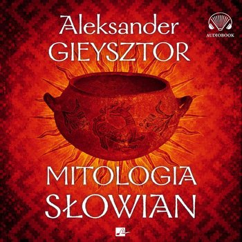 Mitologia Słowian - Gieysztor Aleksander