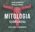 Mitologia słowiańska - Bobrowski Jakub, Wrona Mateusz