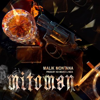 Mitoman - Malik Montana, KD-BEATZ, Niza