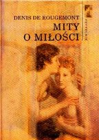 Mity o miłości De Rougemont Denis