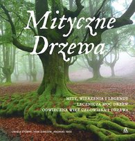 Mityczne drzewa Stumpf Ursula, Hase Andreas, Zingsem Vera