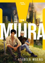 Miura. Tom 1 Maeng Izabela