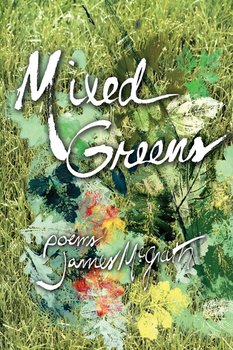 Mixed Greens - Mcgrath James