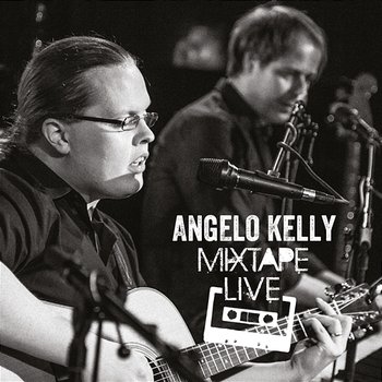 Mixtape Live - Angelo Kelly