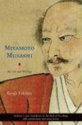 Miyamoto Musashi: His Life and Writings - Tokitsu Kenji