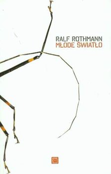 Młode światło - Rothmann Ralf