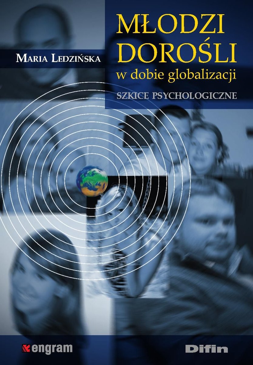 Młodzi dorośli w dobie globalizacji. Szkice psychologiczne - ebook PDF