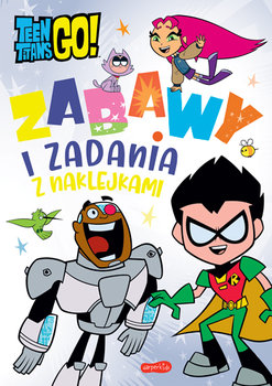 Młodzi Tytani Akcja! Zabawy i zadania z naklejkami - Opracowanie zbiorowe