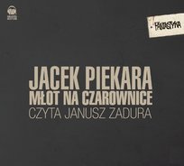 Młot na czarownice. Ja, inkwizytor. Tom 8 - audiobook Piekara Jacek