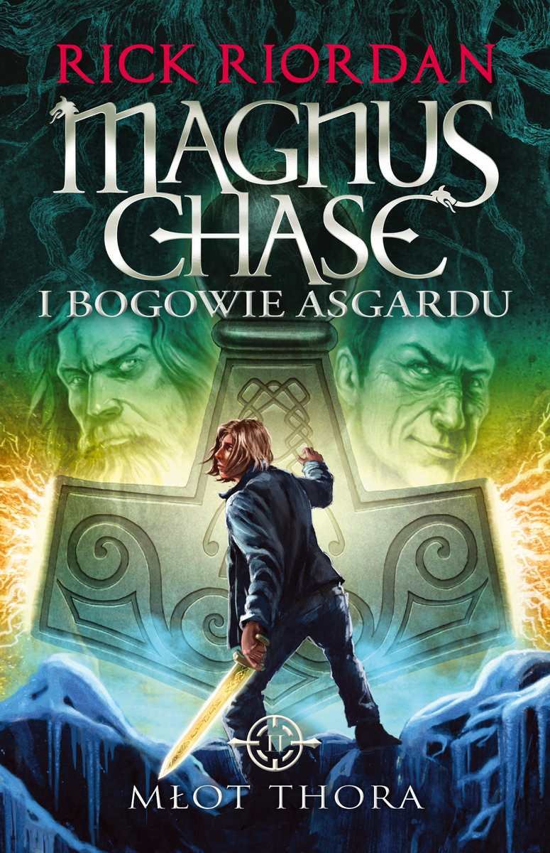 Magnus Chase i bogowie Asgardu. Tom 2