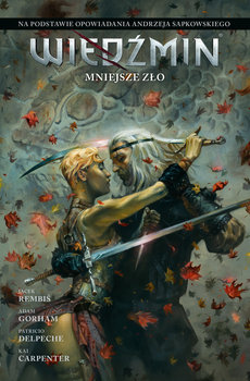 Mniejsze zło. Wiedźmin - Jacek Rembiś, Jonas Scharf