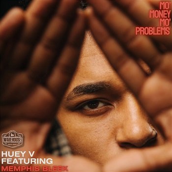 MO MONEY MO PROBLEMS - Huey V feat. Memphis Bleek
