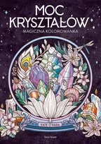 Moc kryształów O'Hara Kate
