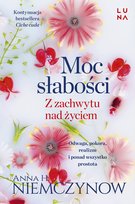 Moc słabości Niemczynow Anna H.