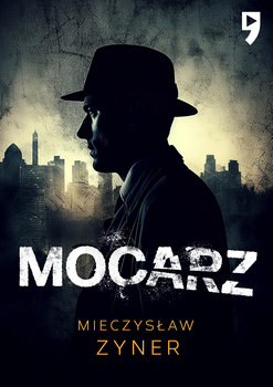 Mocarz - Zyner Mieczysław