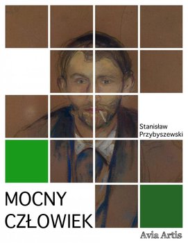 Mocny człowiek - Przybyszewski Stanisław