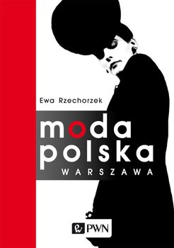 Moda Polska Warszawa - Rzechorzek Ewa