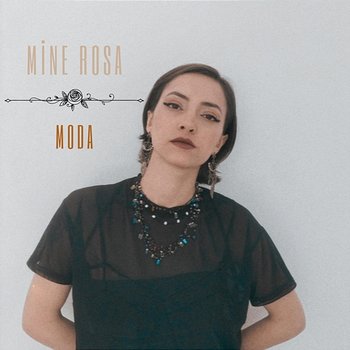 Moda&nbsp;-&nbsp;Mine Rosa
